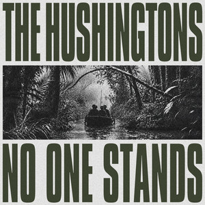 Nobody Told Me Why by The Hushingtons