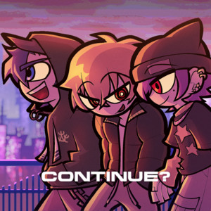 CONTINUE? by ムチャ, ツナカン, るかわ