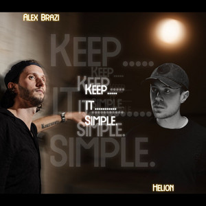 Keep It Simple by Alex Brazi, Helion