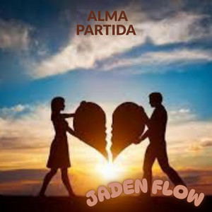 Alma Partida by Jaden Flowx
