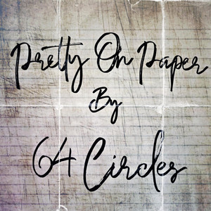 Pretty On Paper by 64 Circles