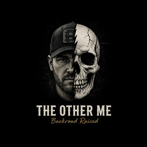 The Other Me by Backroad Raised