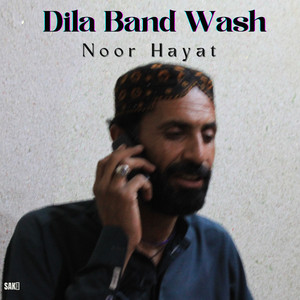 Noor Hayat - Dil Na Ba Manara