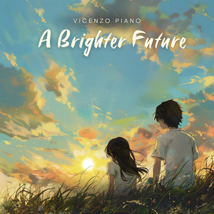 A Brighter Future by Vicenzo Piano