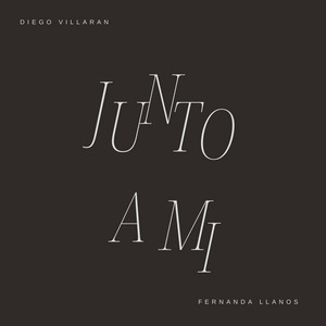 Junto a Mi by Diego Villaran, Fernanda Llanos