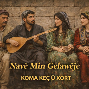 Navê Min Gelawêje by Koma kec u xort