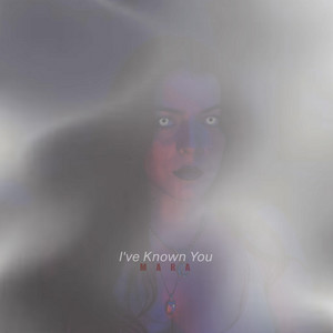 I've Known You