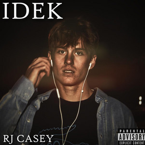 IDEK by R.J Casey