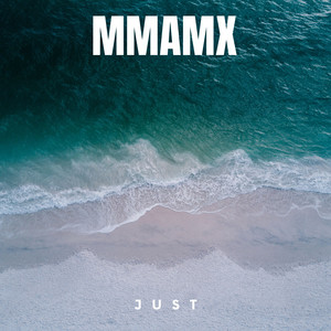 Just by Mmamx