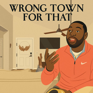 Jaxon Reed - Wrong Town for That