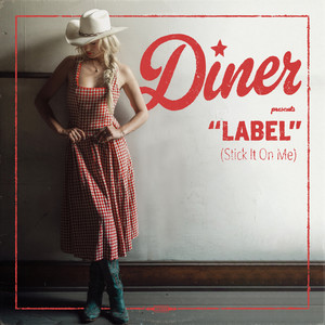 Label (Stick It On Me) by DINER