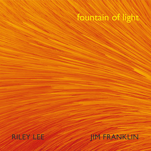 Fountain of Light by Riley Lee, Jim Franklin