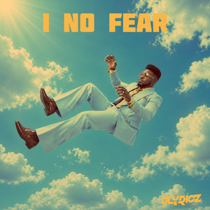 I No Fear by Jlyricz