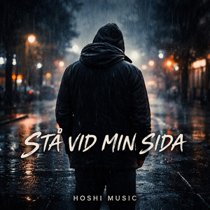 Stå Vid Min Sida by Hoshi music