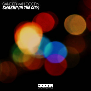 Chasin' (In the City) - Radio Edit by Sander van Doorn