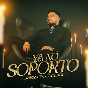 Ya No Soporto by Jersson Cadena