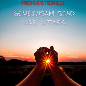 Menestor - Gemeinsam sind wir Stark (Remastered Version)