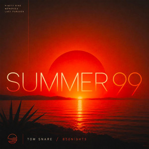 SUMMER 99 by Tom Snare, B50NIGHTS