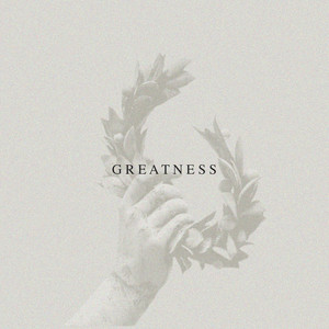 GREATNESS by Forgotten