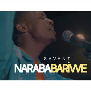 Savant Ngira - Narababariwe