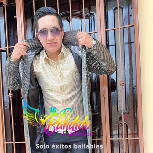 El Bandido Enamorado - Para Que Me Acostumbraste