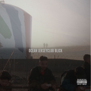 VIXXLE - Ocean JerseyClub Blick
