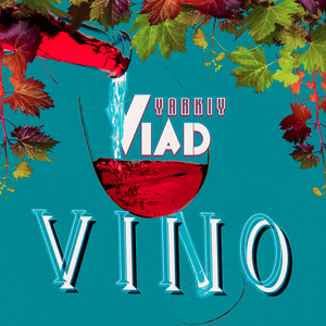 Yarkiy Vlad — Vino