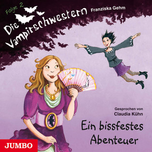 Kapitel 3.2 - Die Vampirschwestern. Ein bissfestes Abenteuer (Band 2) by Franziska Gehm, Die Vampirschwestern