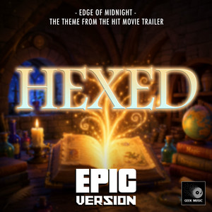 Edge of Midnight (From "Hexed Teaser Trailer") [Epic Version]