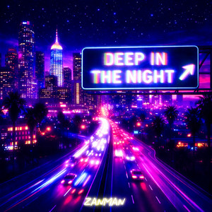 Deep in the Night by ZANMAN