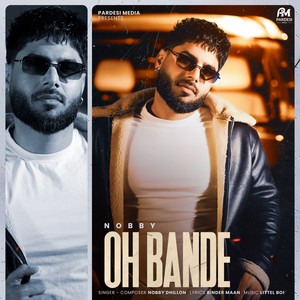 Oh Bande by Nobby Dhillon, Little Boi