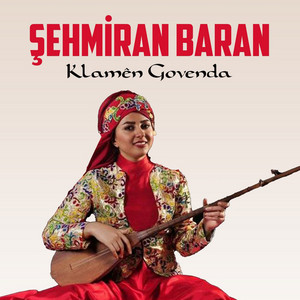 Şehmiran Baran - Klamen Govenda