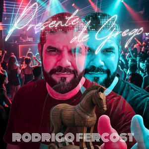 Presente de Grego by Rodrigo Fercost