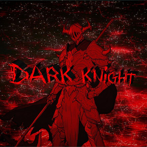 Dark Knight by Vxndo, Mxrxz, RXAN