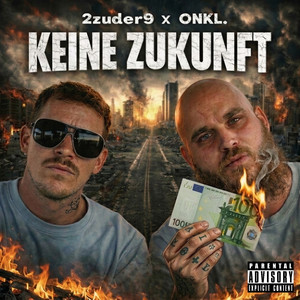 Keine Zukunft by 2zuder9, ONKL