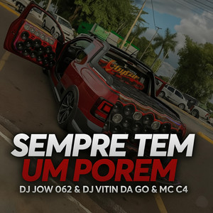 Sempre Tem Um Porém (Eletrofunk)