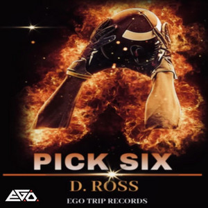 D Ross - Pick Six