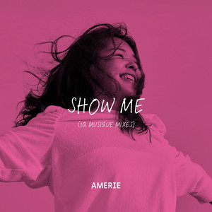 Amerie - Show Me (IQ Musique Garage Dub) by Amerie, IQ Musique