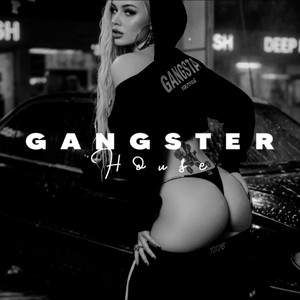Gangster House - Big Dreams