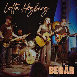 Begär by Lotta Högberg