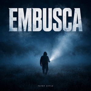 EMBUSCA by Yefry Style