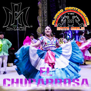 Alvaro Monterrubio Y Su Santa Cecilia - El Chuparrosa
