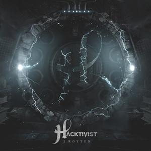 2 Rotten by Hacktivist