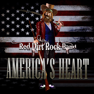 America's Heart by Red Dirt Rock Band (RDRB)