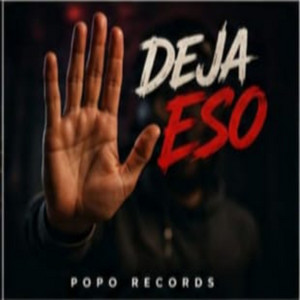 Deja Eso by Popo Records