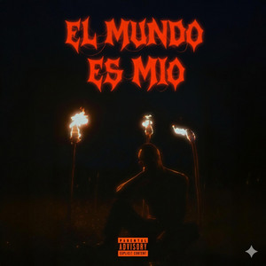 El Mundo es Mio by Pisco Flow