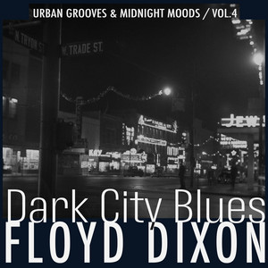 Dark City Blues, Vol. 4 - Urban Grooves & Midnight Moods