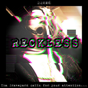 RECKLESS
