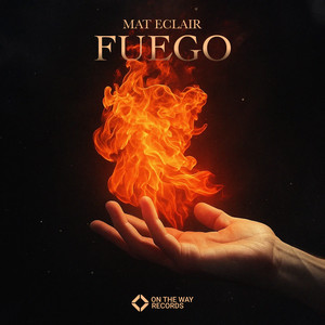 Fuego by Mat Eclair