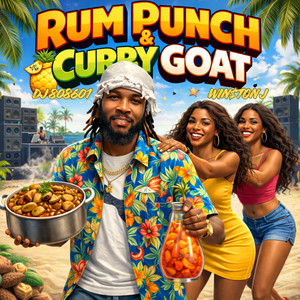 Rum Punch And Curry Goat by Win$ton J, DJ808601